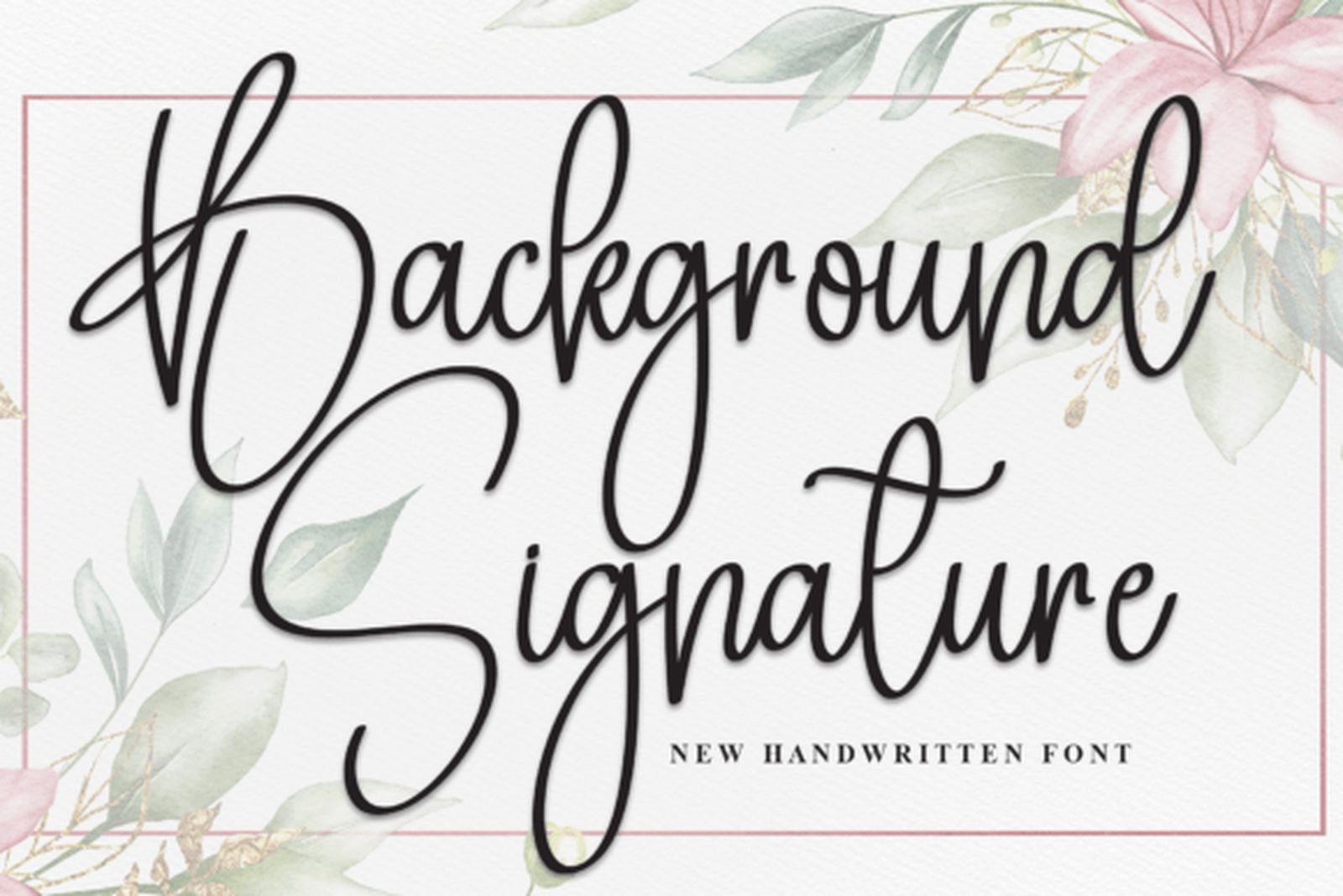 Background Signature Font by Creativewhitee