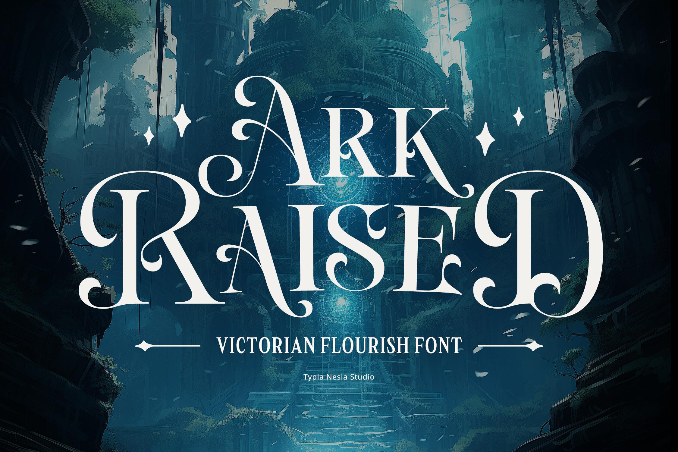 Ark Raised Font by Typia Nesia, Victorian swash font preview