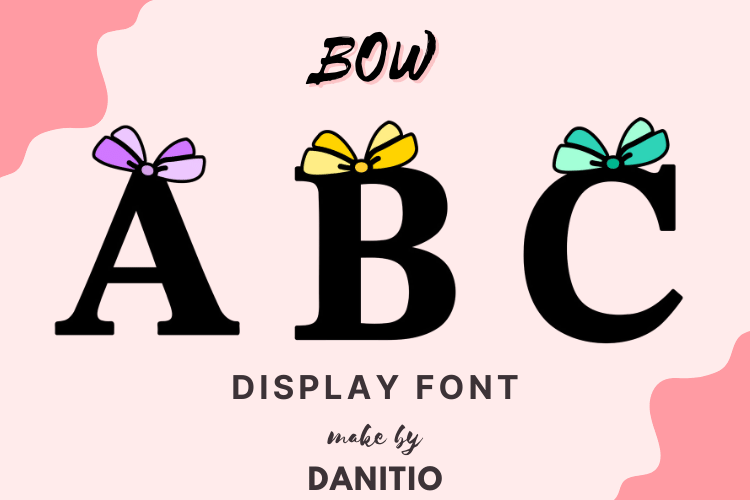Bow Font by danita.kukkai, black serif capitals topped with colored bows font preview