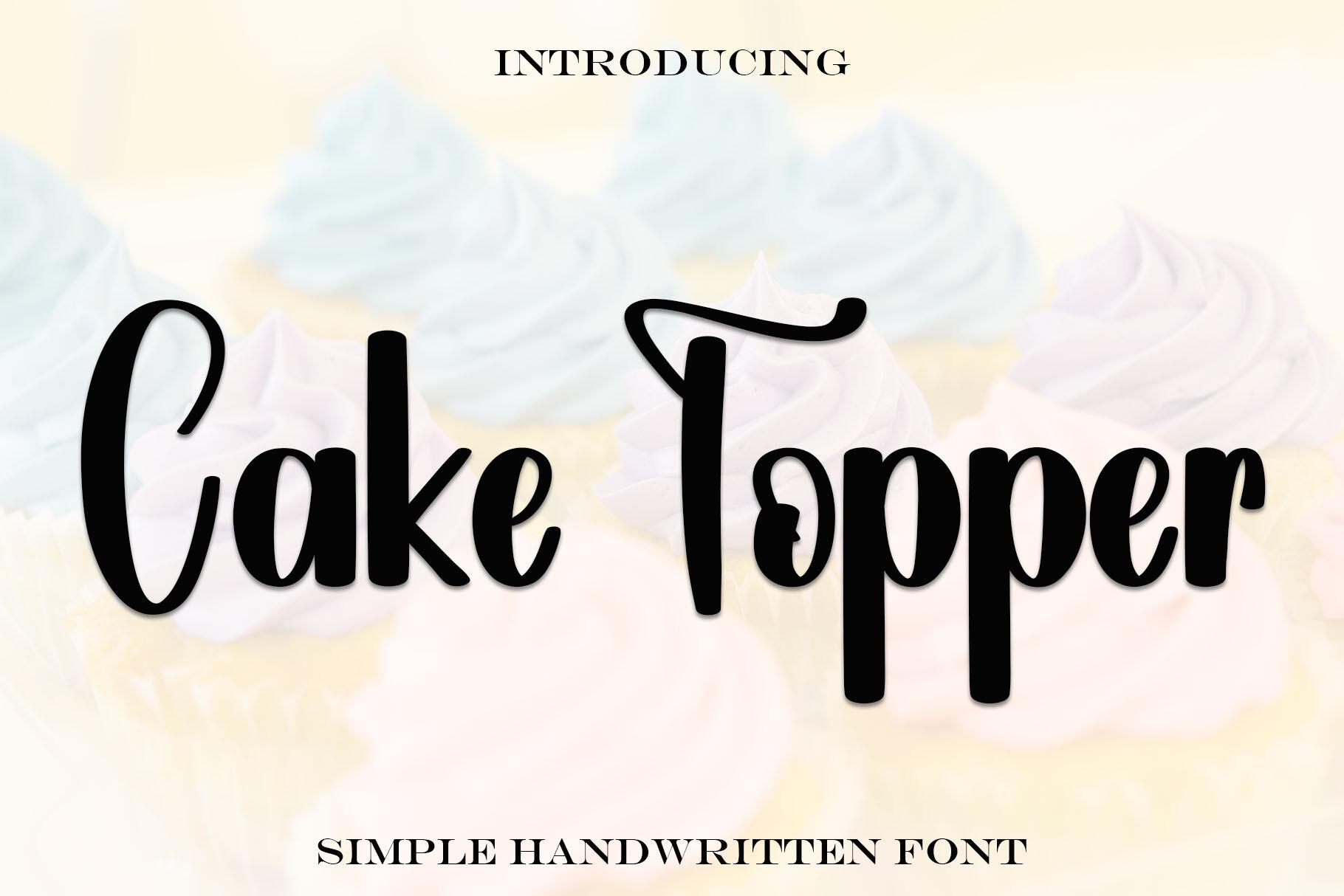Cake Topper Font by putrasyahreza00, bold black connected script over cupcakes font preview