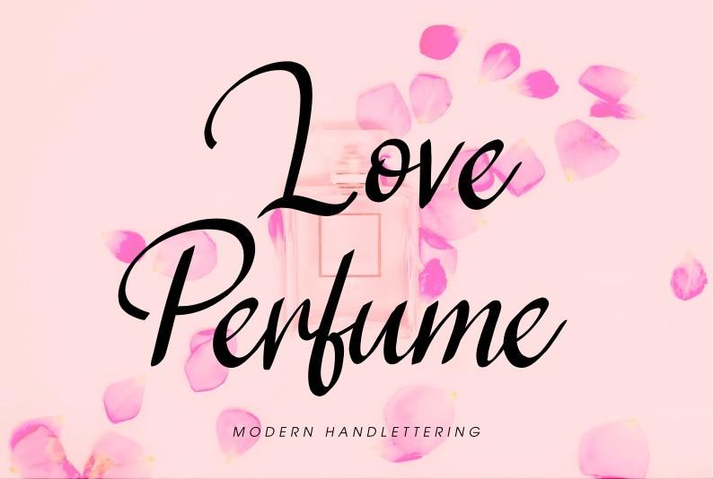 Love Perfume Font by Goodrichees, hand-lettered cursive font preview