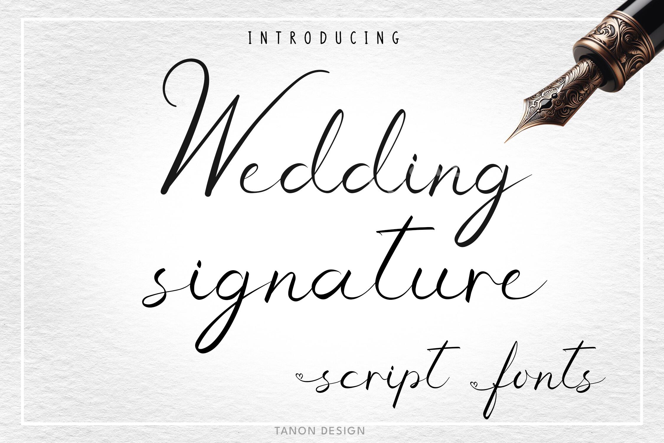 Wedding Signature Font by tanondesign, signature wedding font preview