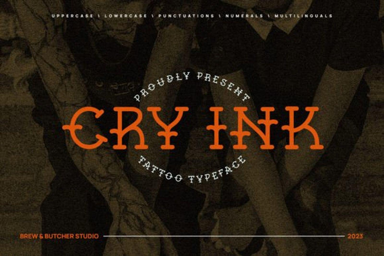 Cry Ink Font preview, rugged capital tattoo font for men