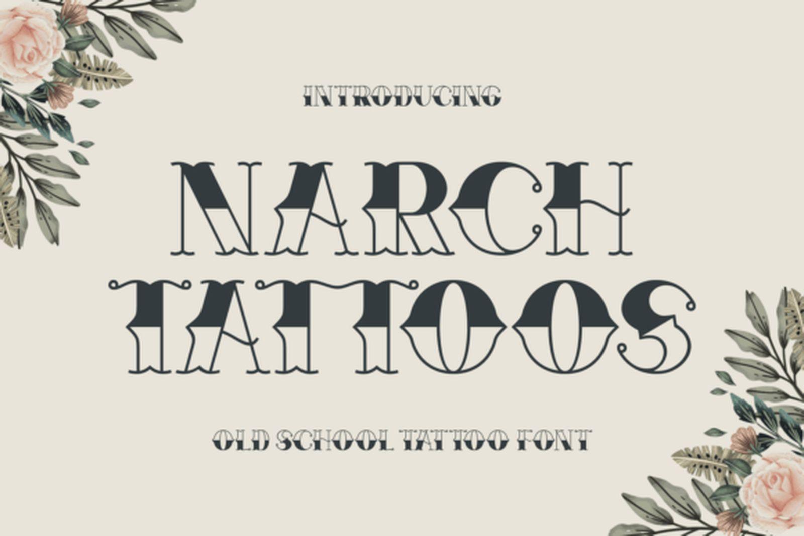 Narch Tattoos Font preview, old school banner tattoo font for men
