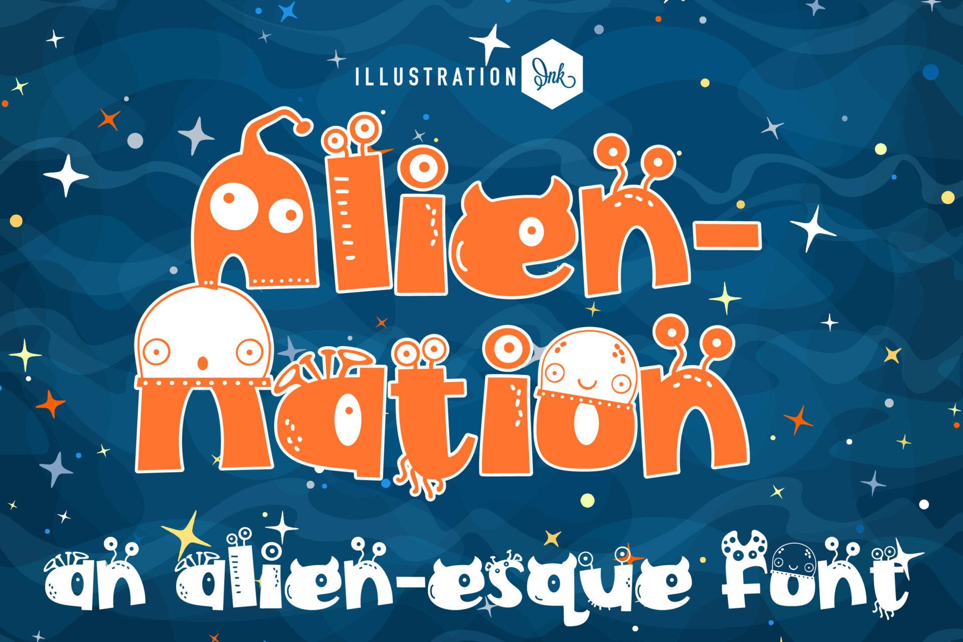 Alien-nation Font by Illustration Ink, preview of the typeface