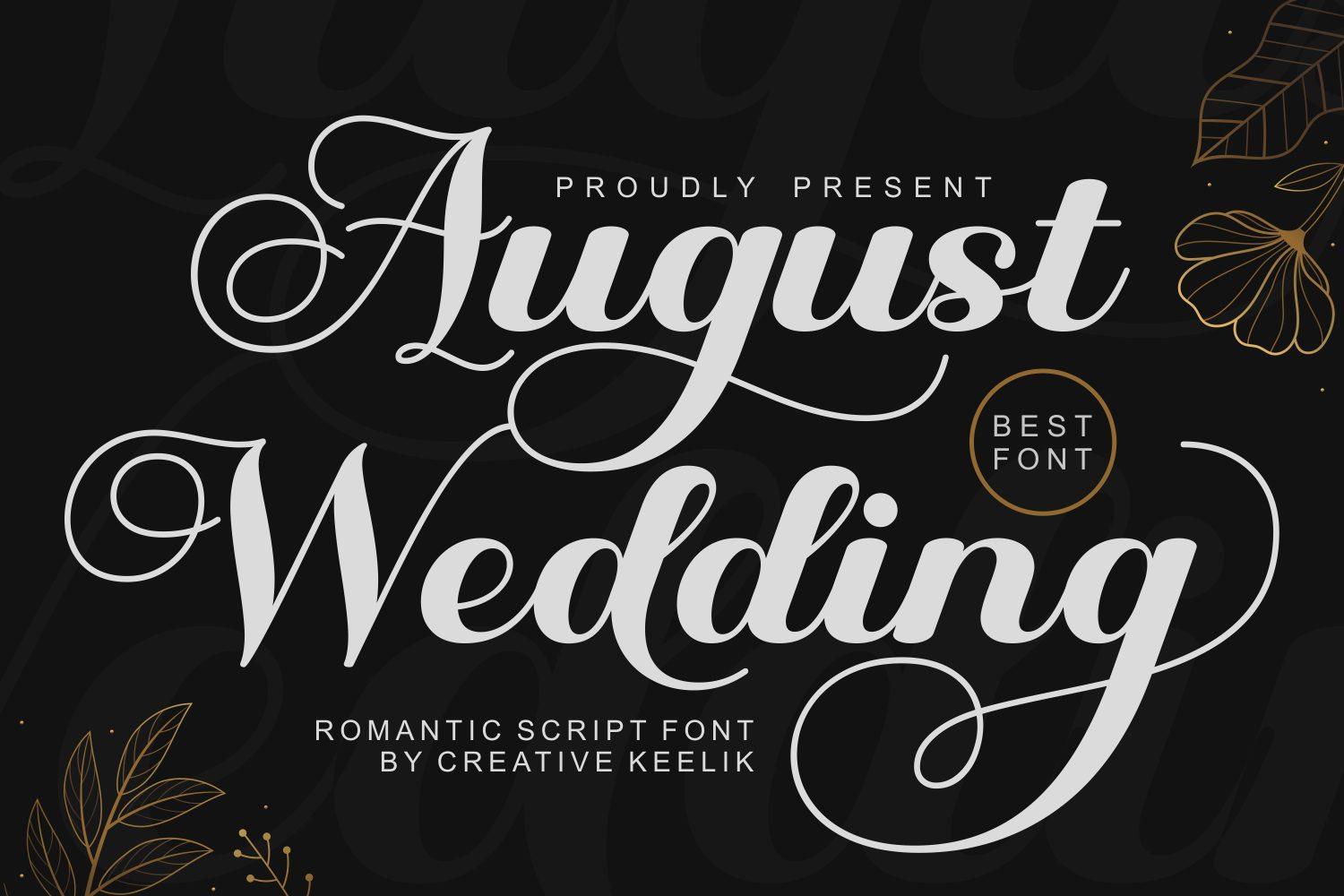 August Wedding Font by Creative Keelik, romantic looped script on a black background