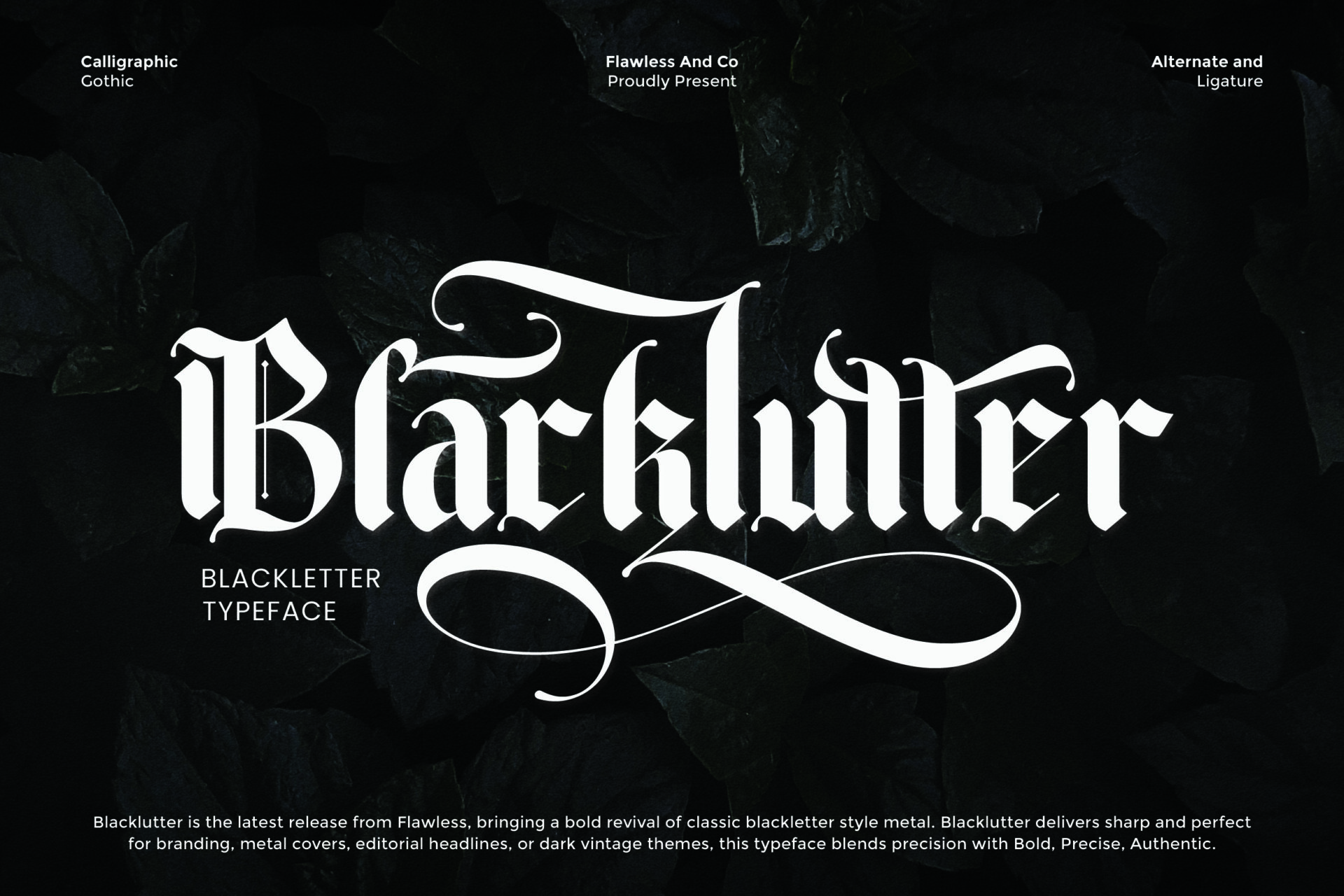 Blacklutter Font by Flawless And Co, ornate white blackletter with a long flourish under the word on a dark background