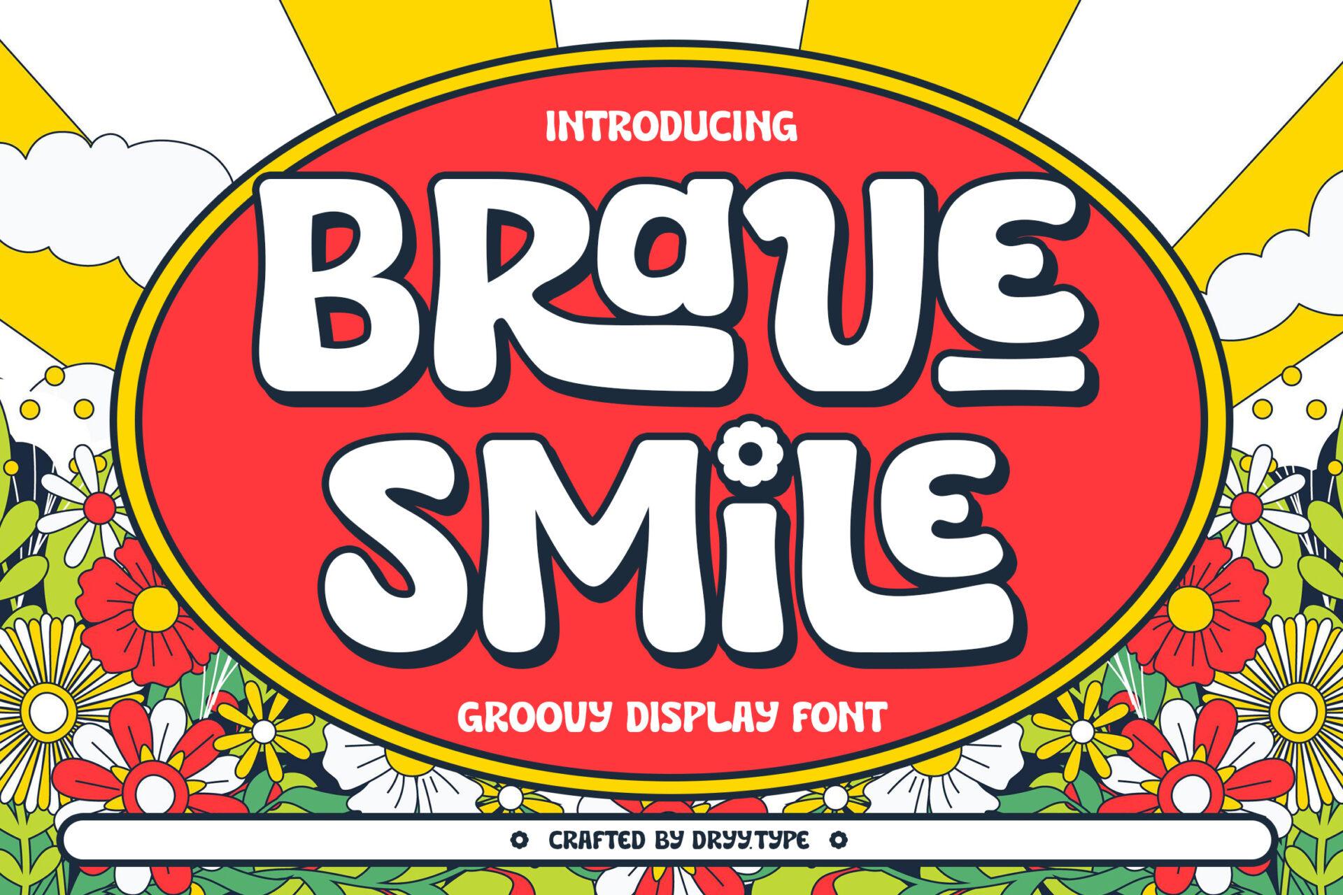 Brave Smile Font by Dryy.type, preview of the typeface