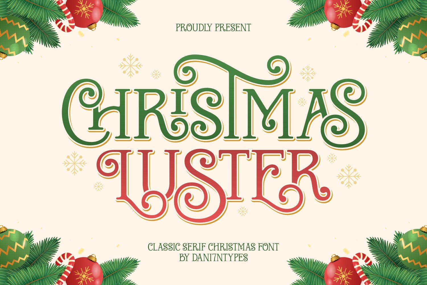 Christmas Luster Font by Dani (7NTypes), classic serif capitals with spiral swashes in green and red