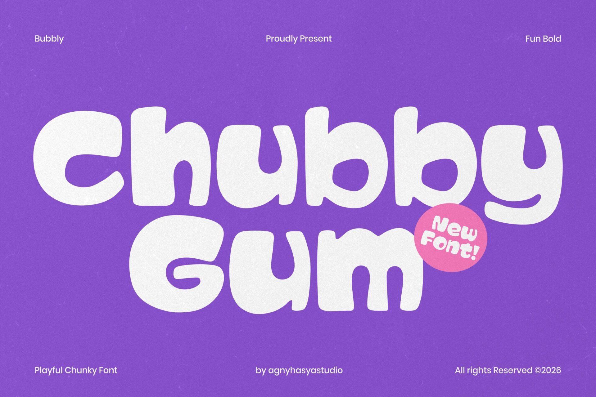 Chubby Gum Font by agnyhasyastudio, preview of the typeface