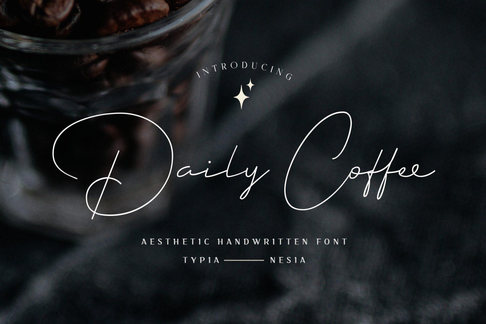 Daily Coffee Font by Typia Nesia, hairline aesthetic handwritten signature font preview
