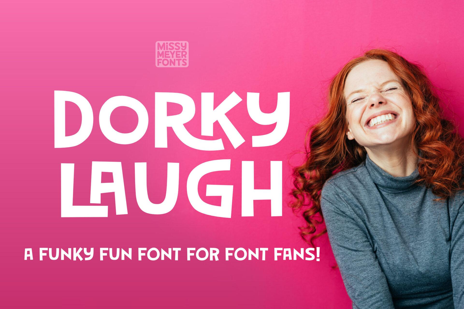 Dorky Laugh Font by GeekMissy, preview of the typeface
