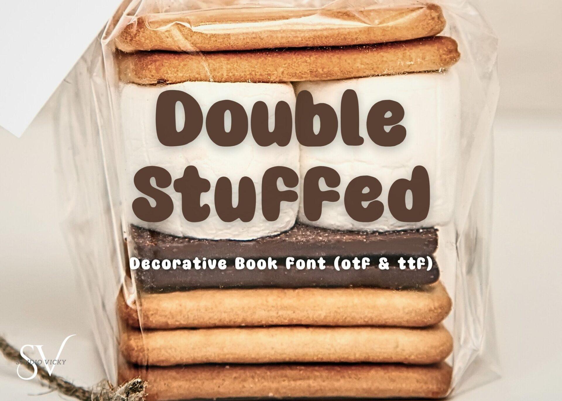 Double Stuffed Font by Victoria Gates, preview of the typeface