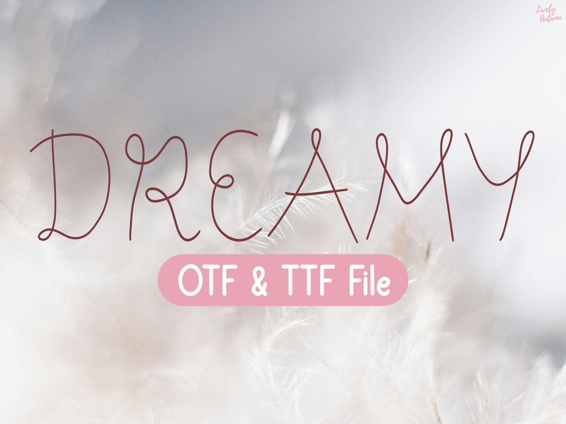 Dreamy Font by LivelyAutumn 11.11, tattoo font for women preview
