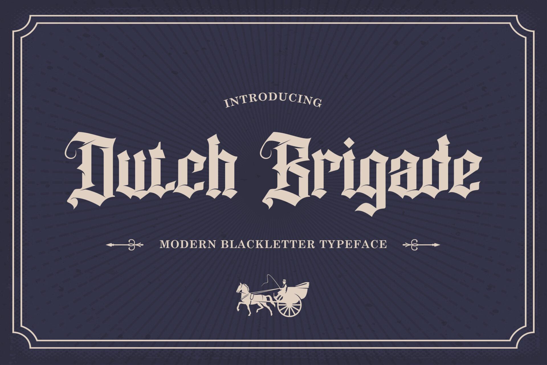 Dutch Brigade Font by TypeFactory, gothic font preview