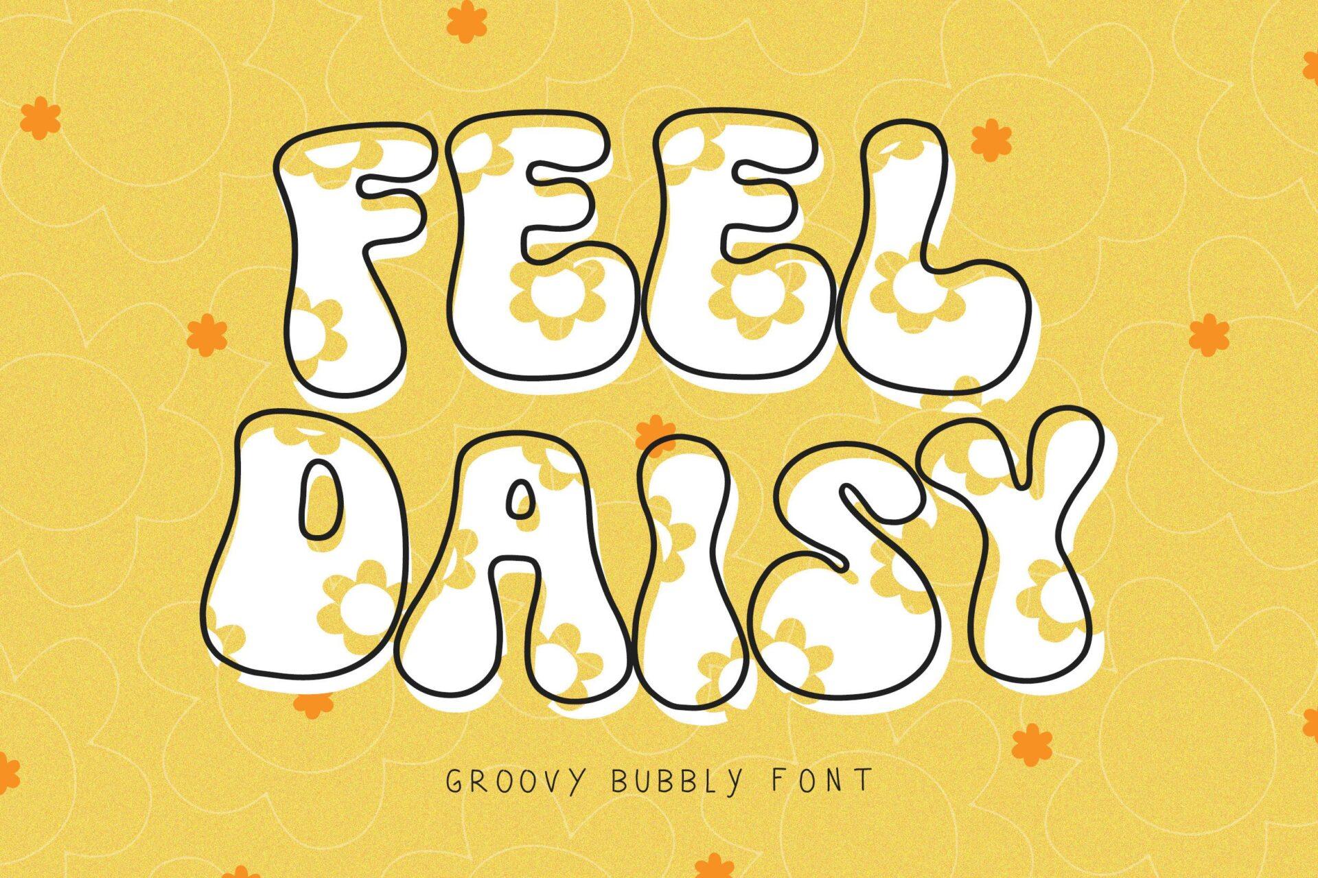 Feel Daisy Font by AMost Store, groovy bubbly capitals filled with daisies