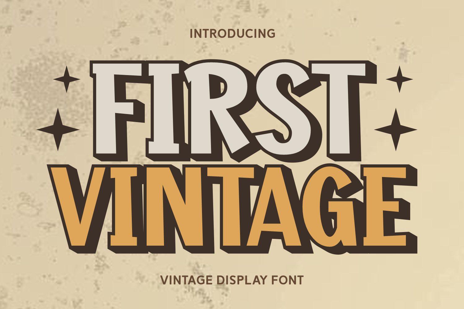 First Vintage Font by Anto (7NTypes), bold cream and orange capitals with a dark brown shadow and four-point stars on a speckled tan preview
