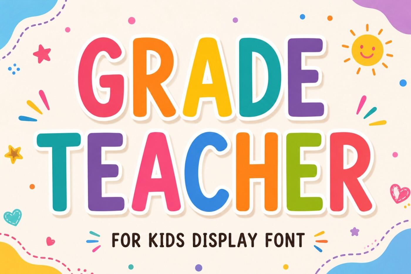 Grade Teacher Font by WNIdesign, preview of the typeface