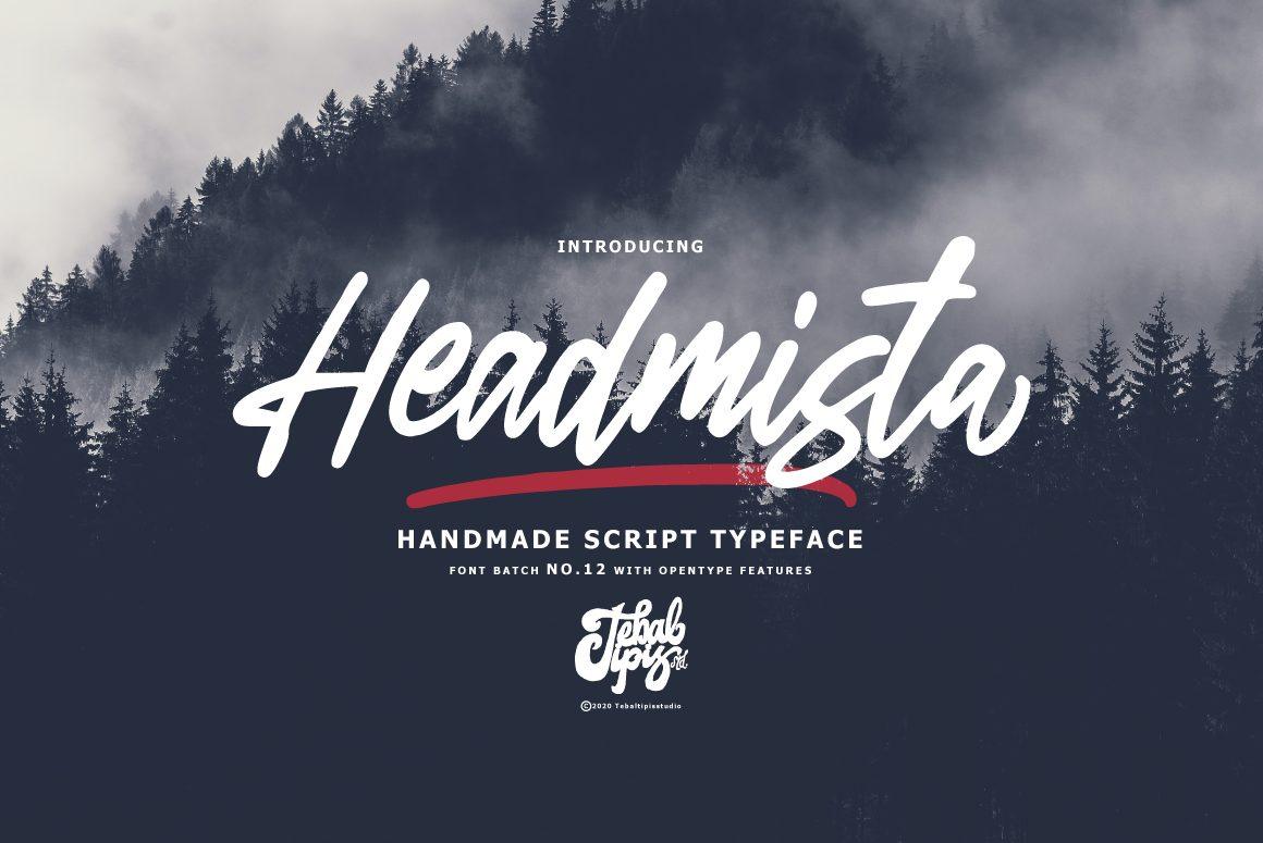 Headmista Font by Tebaltipis.std, white brush script over forest photo