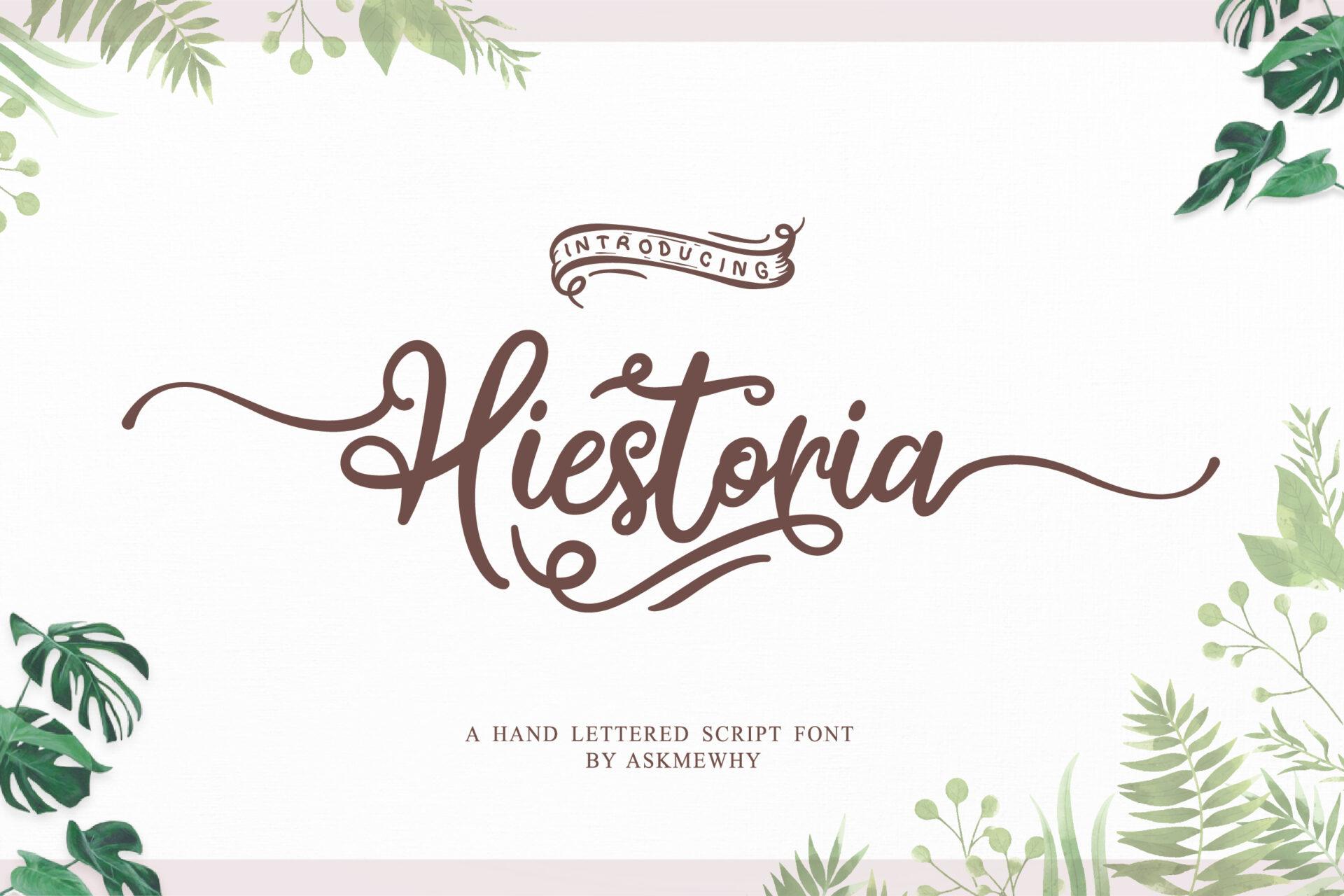 Hiestoria Font by Askmewhy, dusty mauve calligraphy script with long swashes framed by green leaves