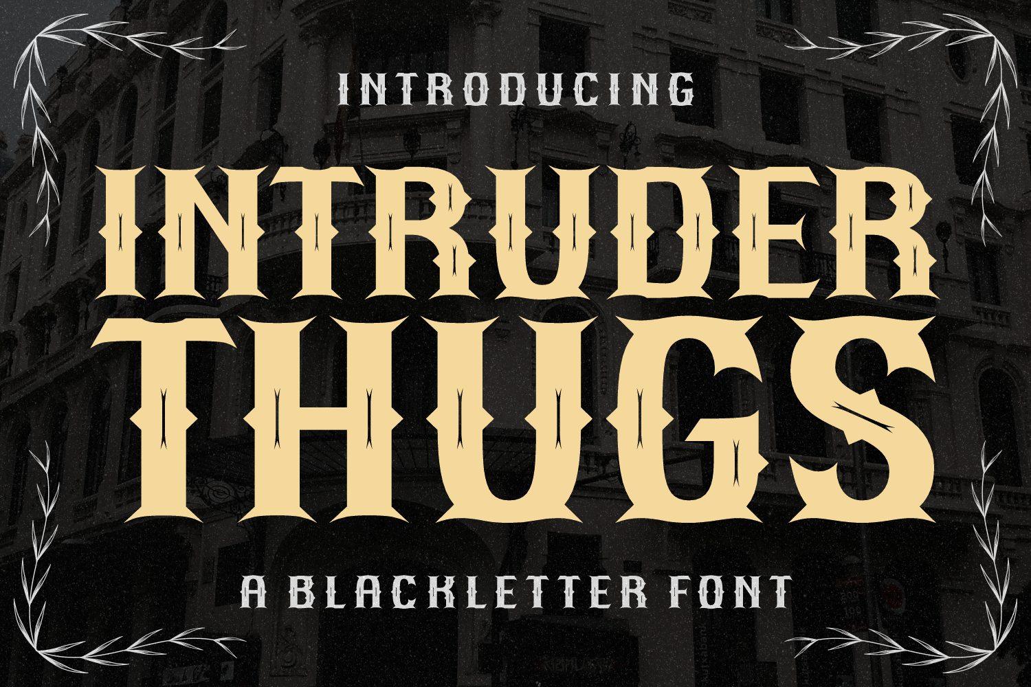 Intruder Thugs Font by Creative Fabrica Fonts, cream notched blackletter capitals in a leafy frame on a dark preview