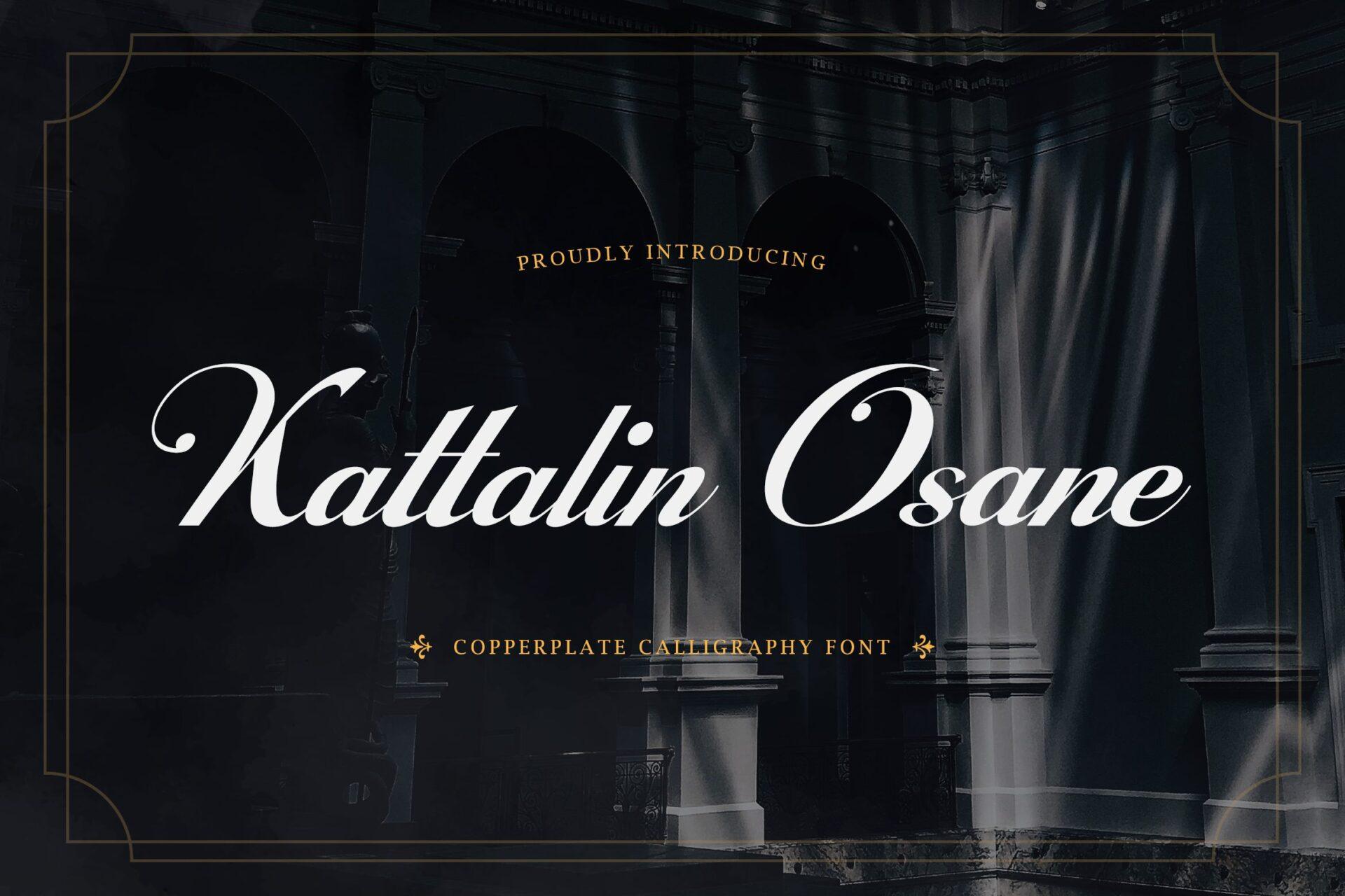 Kattalin Osane Font by TypeFactory, white copperplate script on a dark background