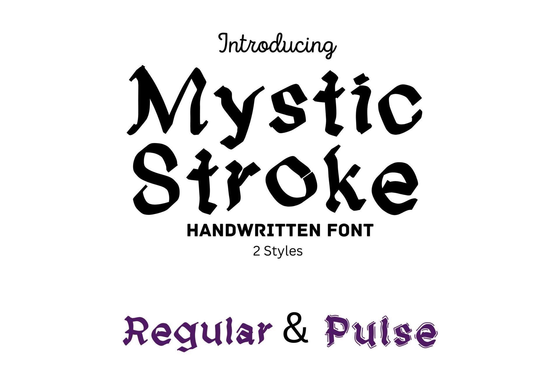 Mystic Stroke Font by Simple Font, bold handwritten font with Regular and Pulse styles, tattoo font preview