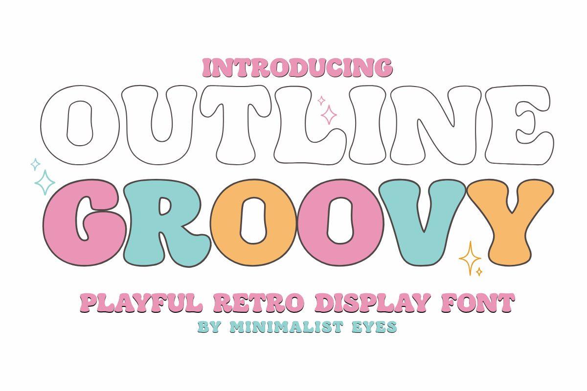 Outline Groovy Font by Minimalist Eyes, groovy outline capitals, one line empty and one filled with pastels
