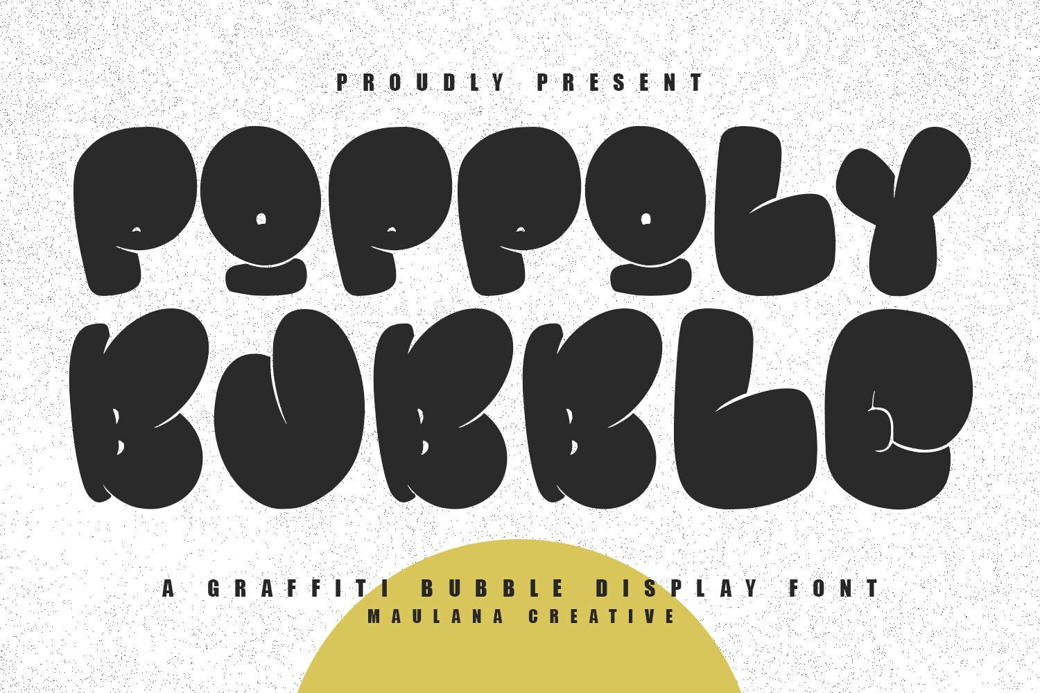 Poppoly Bubble Font by Maulana Creative, charcoal overlapping graffiti bubble capitals with white highlight dots
