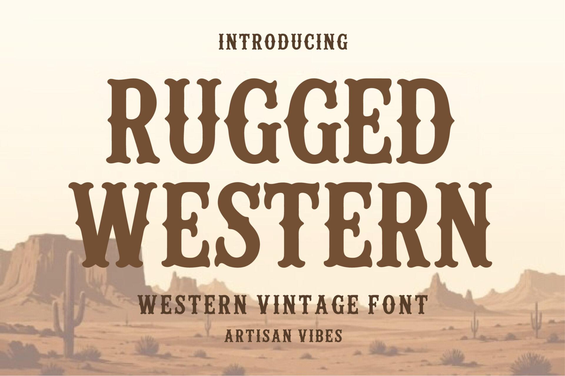 Rugged Western Font by Artisan Vibes, brown flared slab capitals over a faded desert landscape preview