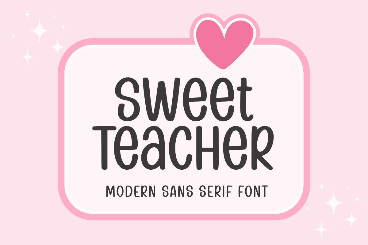 Sweet Teacher Font by Minimalist Eyes, rounded tall sans in a pink frame with a heart