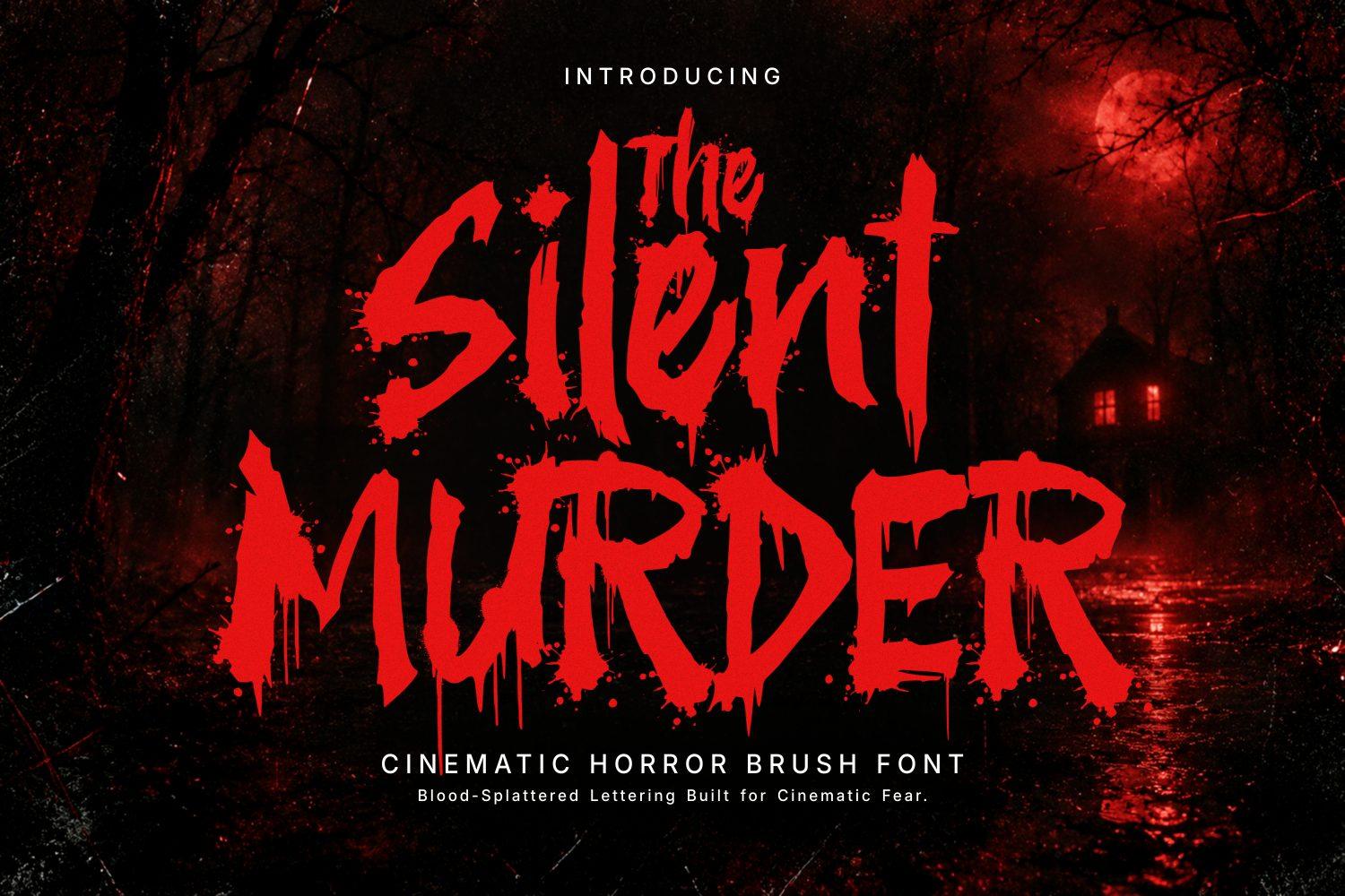 The Silent Murder Font by agnyhasyastudio, red brush lettering with drips and splatter in a cinematic horror title