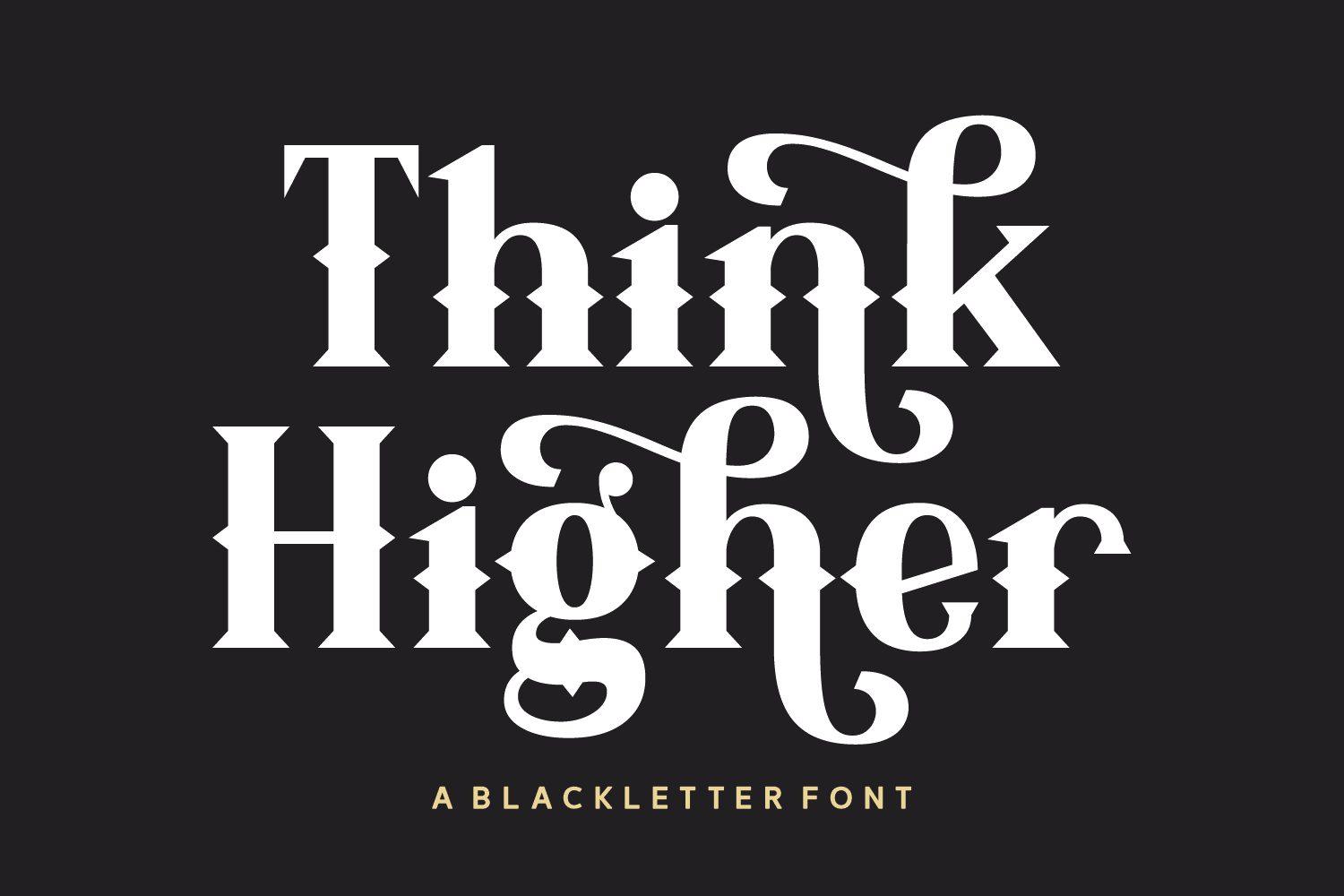 Think Higher Font by Creative Fabrica Fonts, white blackletter with curled script-like swashes on a black background