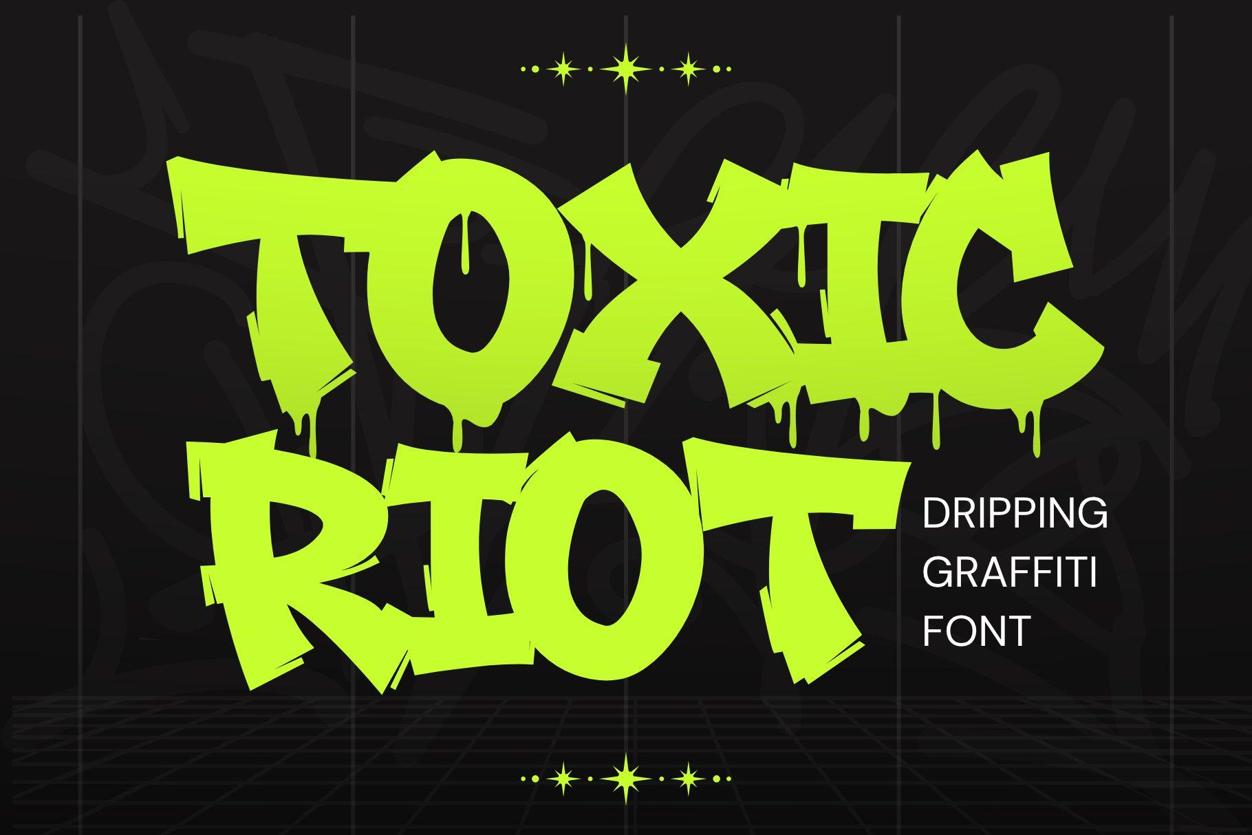 Toxic Riot Font by sipanji figuree, lime-green dripping graffiti letters on black font preview