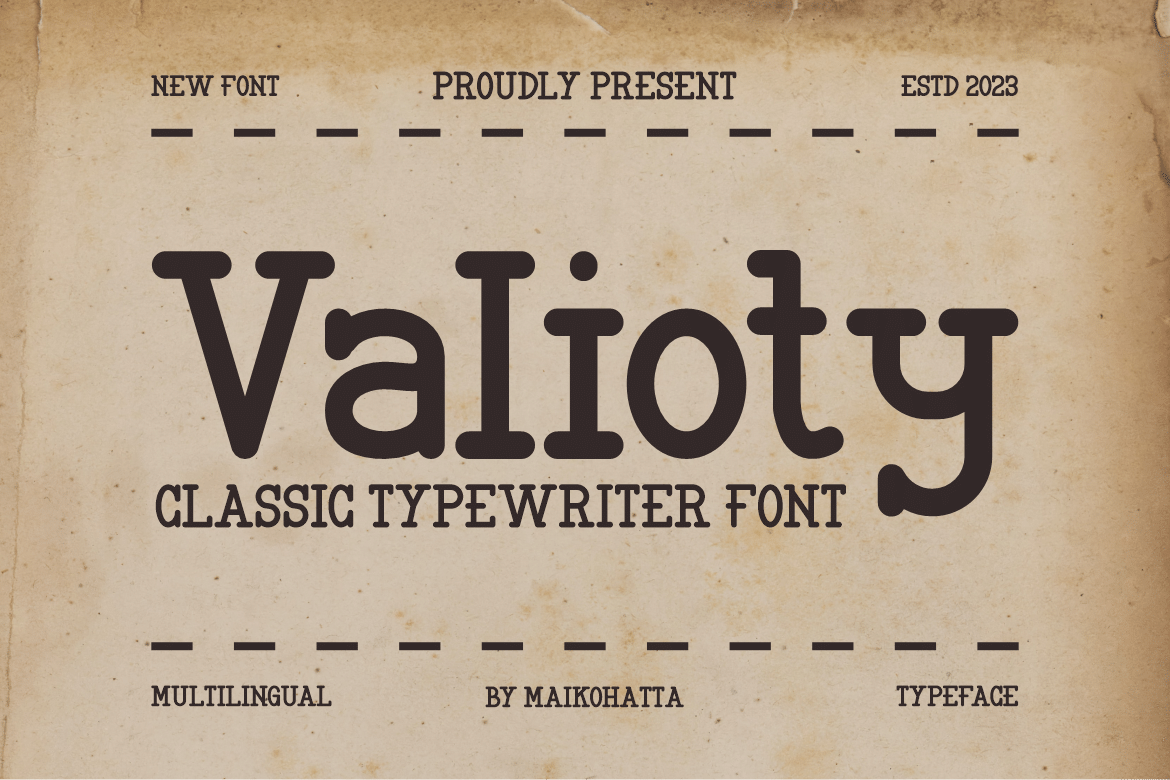 Valioty Font by maikofarazhatta, typewriter font preview
