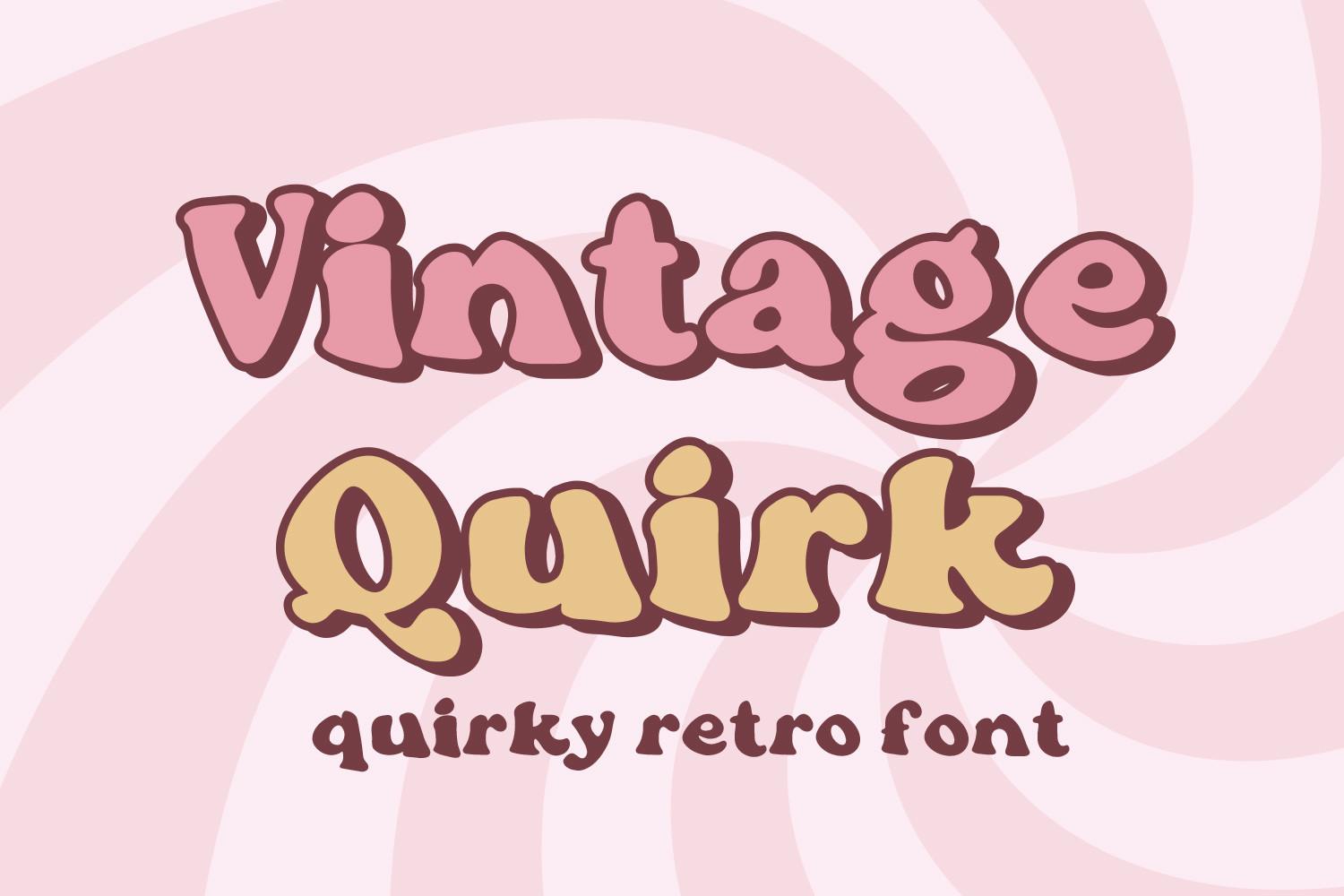 Vintage Quirk Font by freelingdesignhouse, preview of the typeface