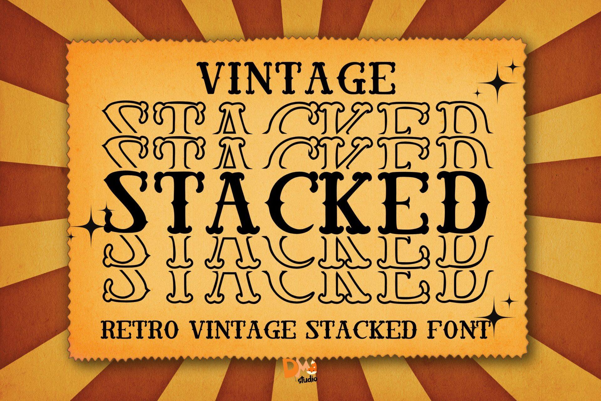 Vintage Stacked Font by dmletter31, black serif capitals with stacked outline layers on an orange sunburst background