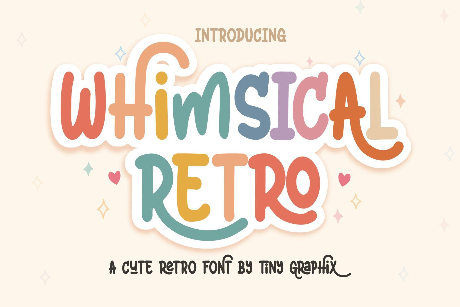 Whimsical Retro Font by TINY GRAPHIX, multicolor rounded retro letters font preview