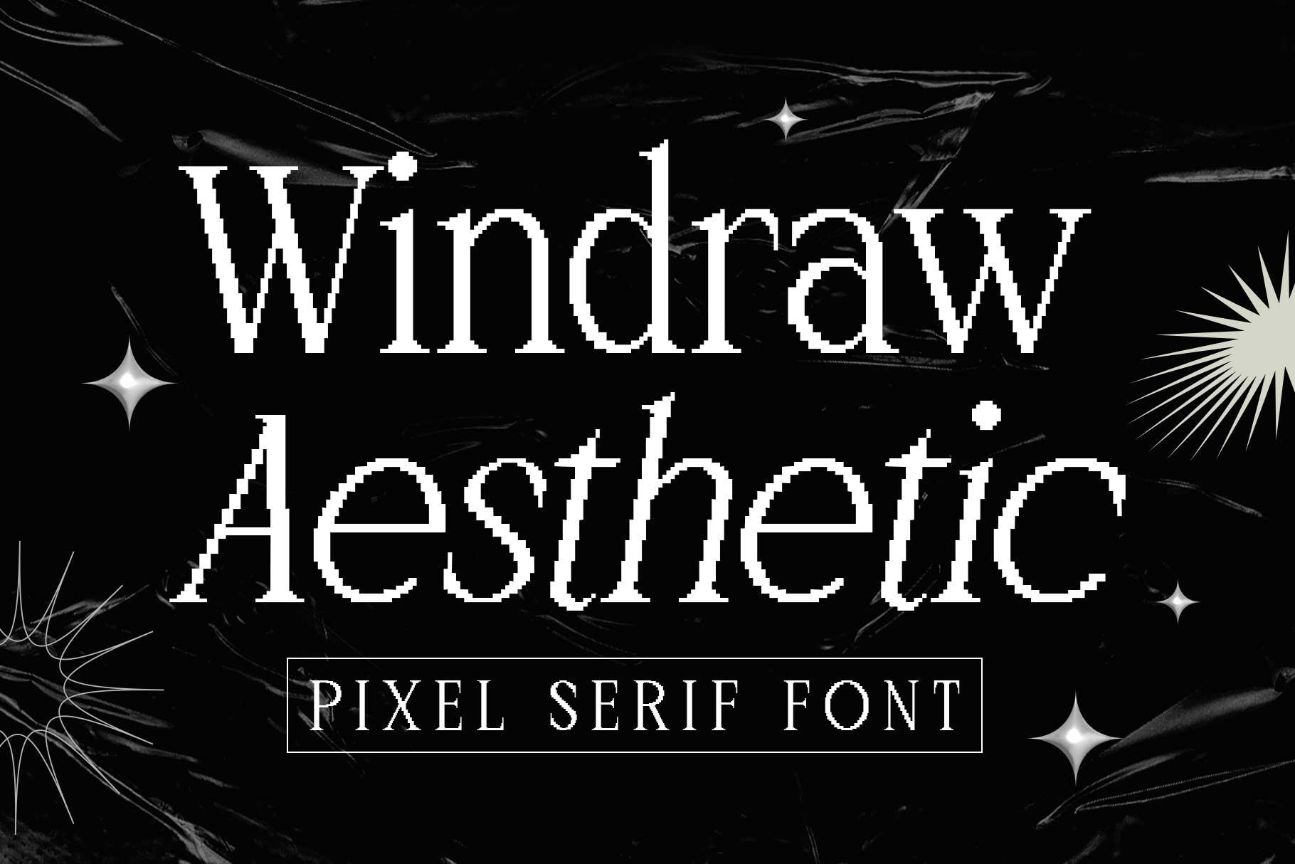 Windraw Aesthetic Font by Arterfak Project, pixel serif font in white on black