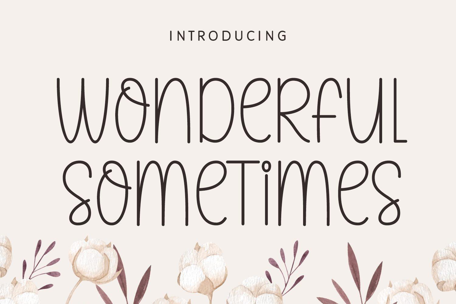 Wonderful Sometimes Font by Damai (7NTypes), tattoo font for women preview