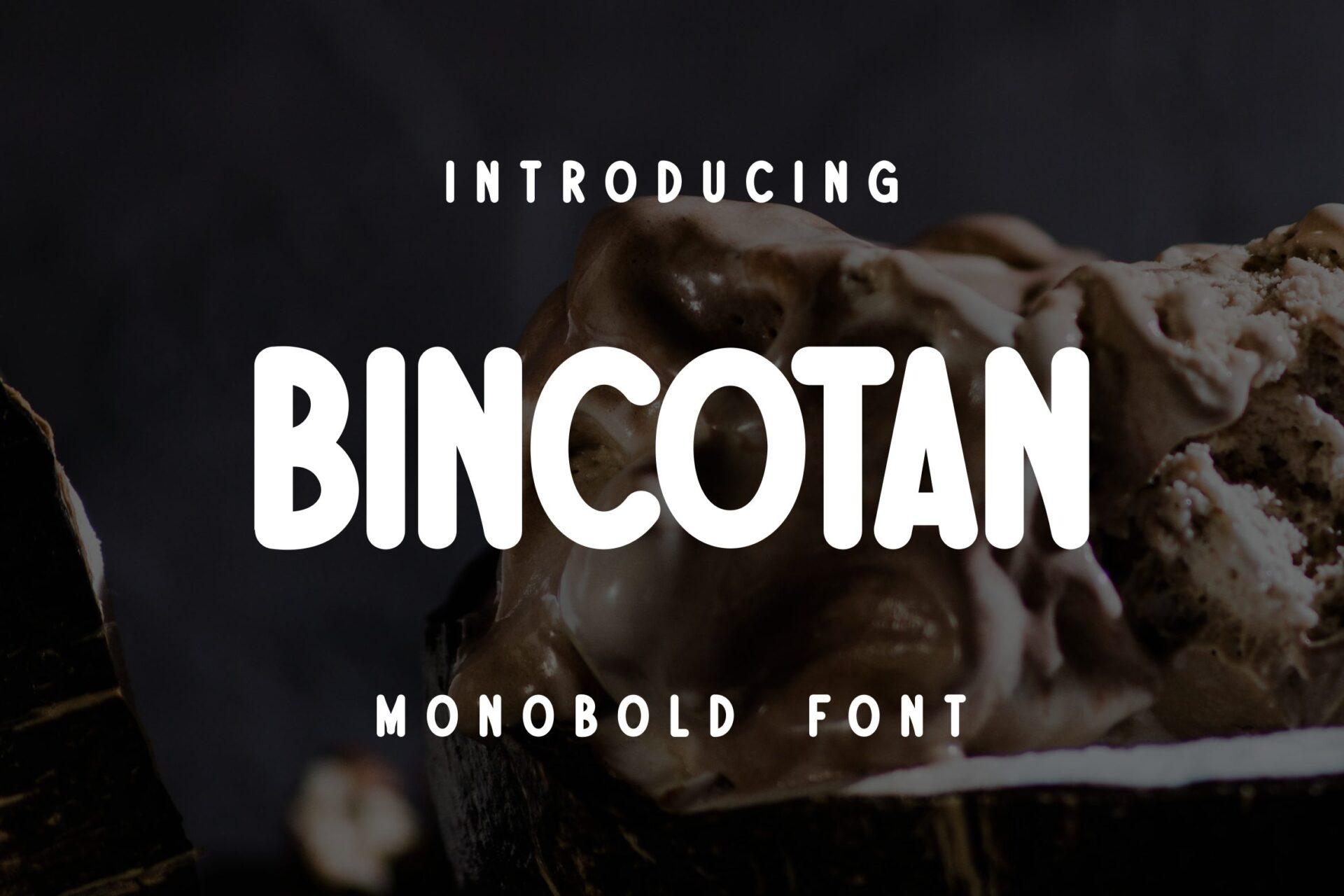 Bincotan Font preview, rounded condensed monobold sans style