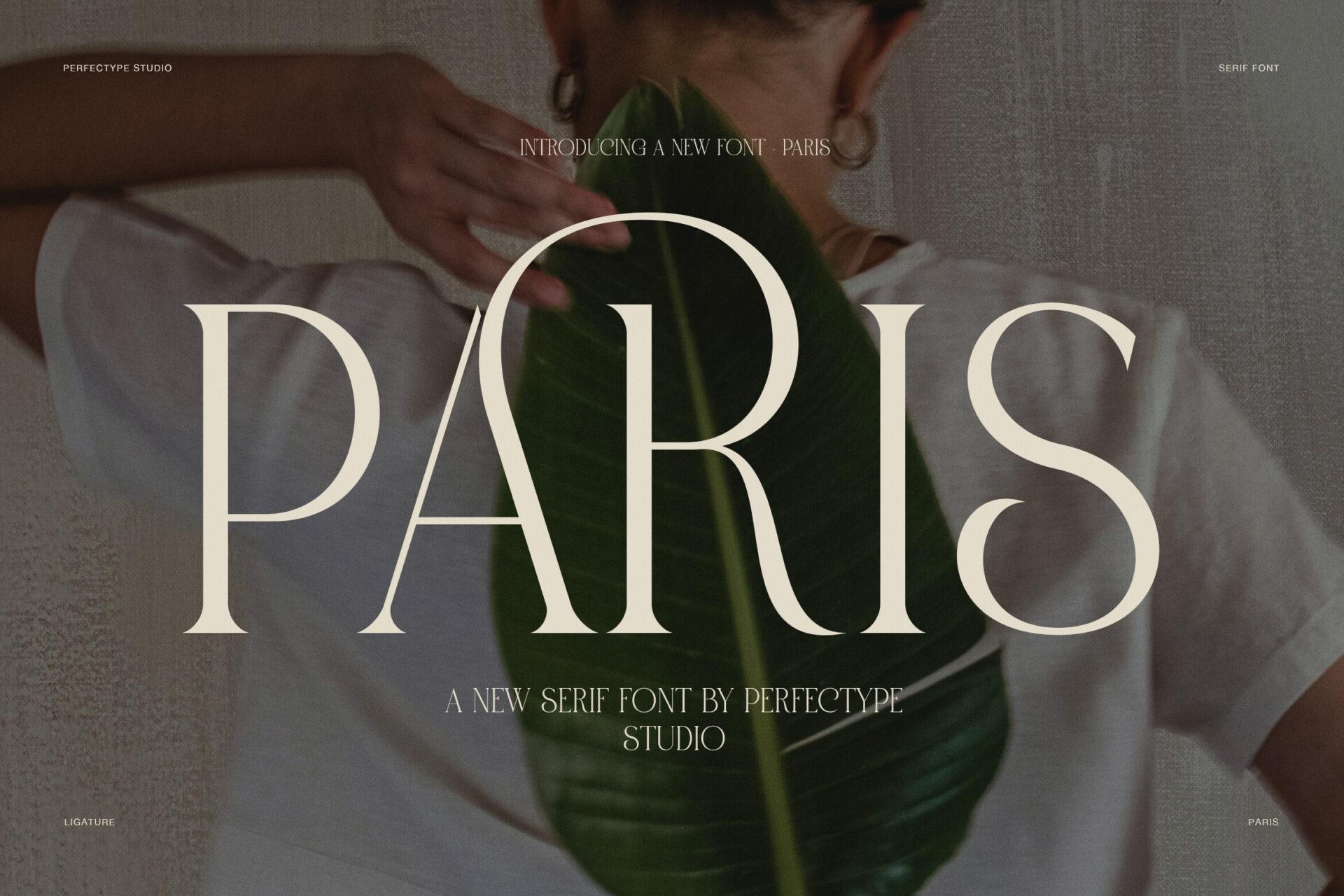 Paris Font by Perfectype, light tall serif capitals over a dark green photo