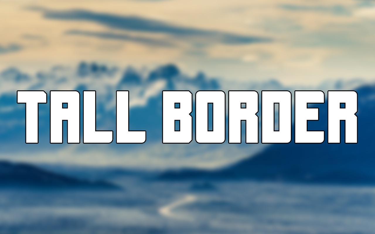Tall Border Font preview, bold display style from the different fonts styles alphabet list
