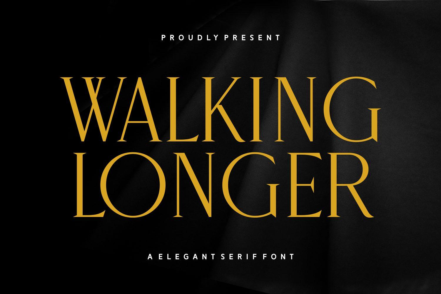 Walking Longer Font preview, tall condensed serif style